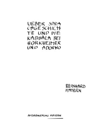 cover image of Über Sprachgeschichte und die Kabbala bei Horkheimer und Adorno